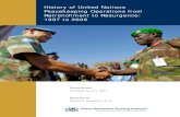 History of United Nations Peacekeeping Operations from ......United Nations Peacekeeping Operations from the late 1990s to 2006. At the time of this writing, some of the missions were