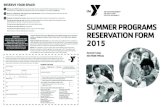 suMMer ProgrAMs reserVAtion ForM 2015 - YMCA of ...ykids.seattleymca.org/files/images/content/4036-Summer...Coal Creek Family YMCA (Drop off/Pick up site only) Hazelwood Elementary