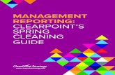 MANAGEMENT REPORTING: CLEARPOINT’S SPRING CLEANING … · periods scorecard specific unless you really have to (and usually, you don’t). It is typically unnecessary, and like