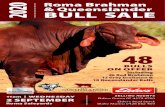 2020 Roma Brahman& Queenslander · 1 2020 Roma Brahman & Queenslander BULL SALE 48 BULLS ON OFFER including 26 Red Brahman, 12 Grey Brahman & 10 Queenslander Bulls Wednesday 2 September