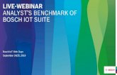 LIVE-WEBINAR ANALYST’S BENCHMARK OF BOSCH IOT ......These days in IoT we are not in an "OR-world", we are in an "AND-world". In almost all cases within the last 18 month, the enterprises