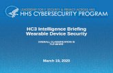 HC3 Intelligence Briefing Wearable Device Security...2020/03/16  · Global wearable healthcare market in 2017 Estimated market in 2021 TLP:WHITE 58% 90% 60% 63% $0.9 BN $17.8 BN 3/19/2020