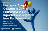 JULY 12, 2019 Hearing and Speech Outcomes in Children Following Cochlear Implantation … · 2019. 8. 12. · otologic and radiographic assessment • Cochlear implantation provides