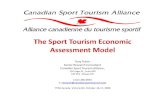The Sport Tourism Economic Assessment Model Proc… · The Sport Tourism Economic Assessment Model Tony Fisher Senior Research Consultant. Canadian Sport Tourism Alliance, 116 Lisgar
