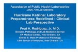 Hurricane Katrina: Laboratory Preparedness Redefined - Clinical … · 2016. 5. 17. · Hurricane Katrina – Clinical Lab Perspective – During/Post Storm Continuity of Operations