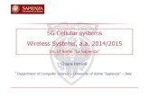 5G Cellular systems Wireless Systems, a.a. 2014/2015twiki.di.uniroma1.it/pub/Wireless/WebHome/Cellular... · computing power (over the Cloud, and at the edges of the network ! fog/edge