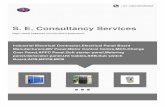 S. E. Consultancy Services€¦ · Established in the year 1993, we “S.E. Consultancy Services” are proficient manufacturer of premium Motor Control Center, M.V. Panel, Control