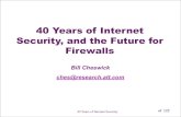40 Years of Internet Security, and the Future for Firewalls · 40 Years of Internet Security of 122 40 Years of Internet Security, and the Future for Firewalls ... • Ssh is not