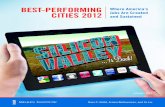 Best-PerFOrming Where America’s Cities 2012 and sustained · The return of technology clusters to the list of Best-Performing Cities is the top story for 2012. The resurgence of