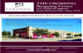 THE CROSSING Shopping Center...THE CROSSING Shopping Center 9127 Grapevine Highway North Richland Hills, Texas 76180 3228 Collinsworth St., Fort Worth, TX 76107 817.632.6200 817.632.6201