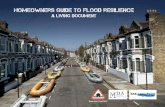 Homeowners Guide to Flood resilience€¦ · Homeowners Guide to Flood resilience A Living Document. 4 Contents ... Whilst protecting a home from being flooded is not cheap, flood