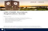 UBC PGME Resident Registration Guide...2019 – 2020 UBC PGME Registration Guide Page 3 of 12 Last Revised: March 8, 2019 Resident Registration Checklist for Residents ‘New’ to