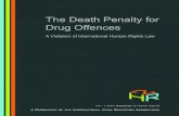 About the InternAtIonAl hArm reductIon AssocIAtIon And hr2 · The Death Penalty for Drug Offences: A Violation of International Human Rights Law 3 International Harm Reduction Association