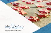 Annual Report 2019 - IOM Ship Registry...among the top thirty flag states with an average vessel age of 10.3 years. The Isle of Man Ship Registry remains one of the world’s leading