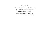 Part 5 Residential Flat Buildings and Mixed-Use Development...• mixed use development in areas zoned RU5, B1 and B2. The design requirements contained within this part complement