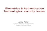 Biometrics & Authentication Technologies: security issues · 2015. 9. 3. · Biometrics & Authentication Technologies: security issues. 2 What are Biometrics Automatic identification