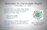 Curriculum Night Welcome to Curriculum Night!...2019/09/17  · Welcome to Curriculum Night! September 17, 2019 Mrs. Dye’s Class Room 225 Once you find your child’s desk, please