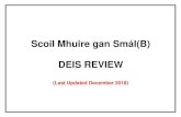 Scoil Mhuire gan Smál(B) DEIS · PDF file 2019. 5. 7. · Wonderland series implemented from Junior Infants – 2nd Class. Happy Talk programme in place at Infant level from 2017/18.