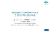 Remote Conformance & Interop Testing · 2017. 9. 15. · 1 - F-Interop Info Session IETF96 Berlin, 18th July 2016 Remote Conformance & Interop Testing . Info Session – IETF96 –