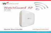 WatchGuard AP420 Quick Start Guide · 2020. 6. 3. · CONFIGURATION DU PÉRIPHÉRIQUE AP AVEC WATCHGUARD WI-FI CLOUD Connecter le périphérique AP • Connectez un câble Ethernet