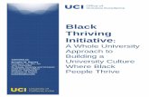 Black Thriving Initiative · 2020. 8. 27. · Black Thriving Initiative: A Whole University Approach to Building a University Culture Where Black People Thrive. Submitted by: Douglas