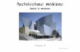 Architecture moderne - Cours 6ekladata.com/4ictOLVwmzlZ24vBkxV1wc69__Q/Cours-6-L... · 2014. 6. 4. · Tendances de l’architecture contemporaine • Ses catégories sont non clairement