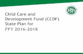 Child Care and Development Fund (CCDF) State Plan for · 2020. 9. 4. · child care staff shall have current training or the expiration date shall be no later than three (3) years