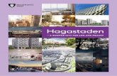 Hagastaden - Stockholm växer · 2017. 10. 24. · Hagastaden, today the hub of the Stockholm region’s life science cluster, will be developed to form a new urban district with