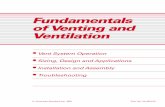 Fundamentals of Venting and Ventilation of Venting... · 2007. 1. 15. · 3 Factors Affecting Vent System Design and Operation There are many variables dictating how well a vent system