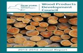 2015-2016 Annual Report - New York State Wood Products...In 2016, the Council sought to further its mission by exploring the issues and opportunities facing New York’s forest industry,