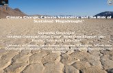 Climate Change, Climate Variability, and the Risk of Sustained … · 2018. 11. 15. · Climate Change, Climate Variability, ... an average drought area (PDSI G –1) increase of