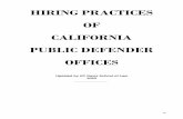 HIRING PRACTICES OF CALIFORNIA PUBLIC DEFENDER OFFICES · 2020. 9. 2. · 20 HIRING PRACTICES . OF . CALIFORNIA . PUBLIC DEFENDER . OFFICES. Updated by UC Davis School of Law . 2020