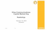 Elisa Communications Capital Market Day Radiolinjacorporate.elisa.com/attachment/elisa-oyj/cmd2001_radio... · 2013. 10. 18. · 6.2.2001 JLa 1 Elisa Communications Capital Market