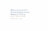 Enterprise Mobility Suite Demo Guide - ips.insight.com€¦  · Web viewMicrosoft Enterprise Mobility. Hero Demo Guide. Updated: April, 2016. This document is provided “as-is”.