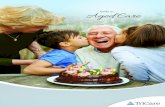 Guide to Aged Care · Your Guide to Residential Aged Care 5 The TriCare philosophy to aged care When a family member or friend needs to move into an aged care residence, it’s a
