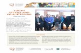 Youth Service and Volunteerism Report 2018 · SERVICE AND VOLUNTEERISM FEBRUARY 2018 Being engaged in one's community, especially through volunteering opportunities, is a valuable