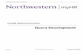 Query Development - Northwestern University...Prior to modifying any public query for your own use, it is important to first save a copy of the query using your own initials. This