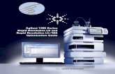 Agilent 1200 Series Rapid Resolution LC and Rapid ......2. Higher Resolution Long columns with sub-2-micron provide higher efficiency and therefore higher resolution, which is required