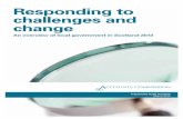 Responding to challenges and change - Home | Audit Scotland · 2013. 4. 8. · in future. 22. Councils and local services face significant changes. Welfare reform, the new national