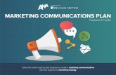 MARKETING COMMUNICATIONS PLAN · 2018. 9. 4. · your organization’s marketing communications strategy. Click the buttons below to access all related training, tools, templates,