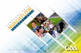 FOR NEWS, VIDEOS AND FIXTURES  · 2018. 5. 21. · for the GAA’s IT systems is available online. Resources are available for: - Office365 - GAA Management System - Yendo – The