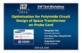 Optimization for Polyimide Circuit Design of Space Transformer … · 2017. 3. 26. · Polyimide Thin Film Circuit(Copper) MEMS Structure - STF consists of Universal MLC and Polyimide