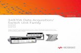 34970A Data Acquisition/Switch Unit Family - Technical Overvie · 2020. 4. 29. · Simple things like on-module screw-terminal connectors, built-in thermocouple reference junctions,
