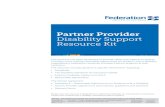 Partner Provider Disability Support Resource Kit · Partner Provider Disability Adjustment Authorisation Form Warning – Uncontrolled when printed! The current version of this document