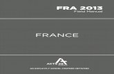 France Field Manual - Acts 29train (train à grande vitesse; TGV) network represents a major market. Food and beverage industries represent a large branch of French manufacturing,