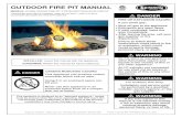 OUTDOOR FIRE PIT MANUAL - Kingsman Fireplaces · 2016. 7. 27. · Kingsman Fireplaces 2340 Logan Ave., Winnipeg, Mb Canada Ph: 204-632-1962 Printed in Canada P/N 27FP-MAN17 March
