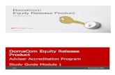 DomaCom Equity Release Product · 2020. 6. 12. · Service Fees) including funding retirement goals, assisting family members or even transitioning into retirement living. Accessibility