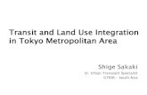 Transit and Land Use Integration in Tokyo Metropolitan Area · 2016. 5. 20. · 2. History: Overview 13 Source: ‘Reading Japanese History from Population’, Hiroshi Kito, Kodansha,