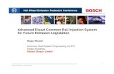 Advanced Diesel Common Rail Injection System for Future ......Advanced Diesel Common Rail Injection System for Future Emission Legislation Roger Busch Common Rail System Engineering