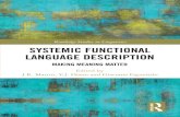 Systemic Functional Language · 2019. 10. 15. · Systemic Functional Language Description Making Meaning Matter Edited by J.R. Martin The University of Sydney, Australia Shanghai